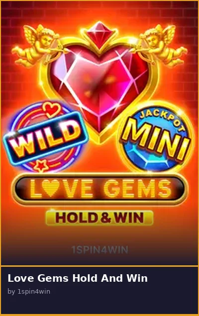 Love Gems Hold And Win slot