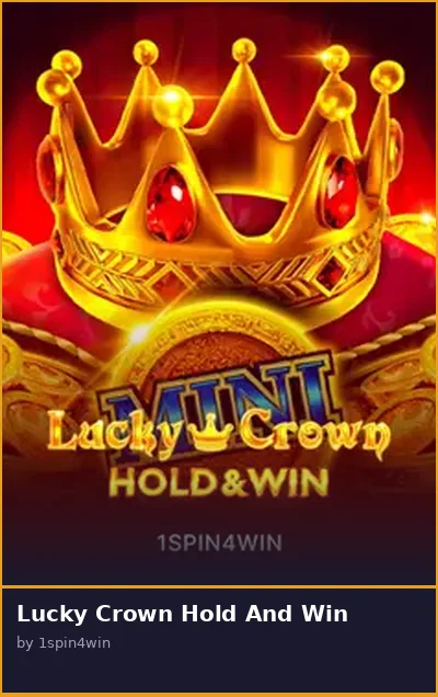 Lucky Crown Hold And Win slot