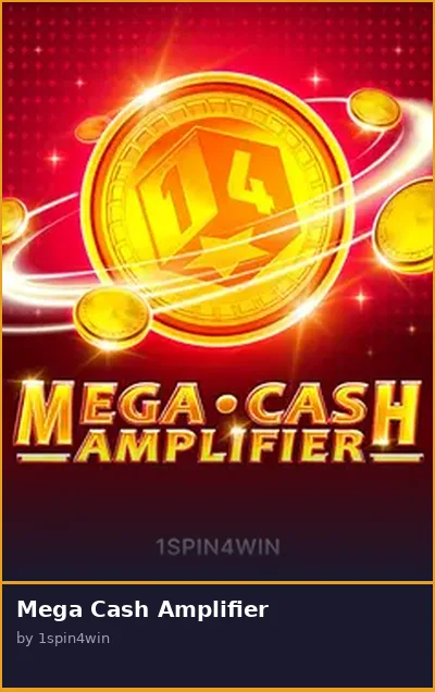 Mega Cash Amplifier slot
