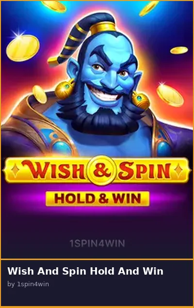 Wish And Spin Hold And Win slot