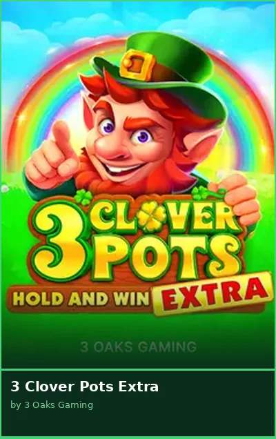 3 Clover Pots Extra slot