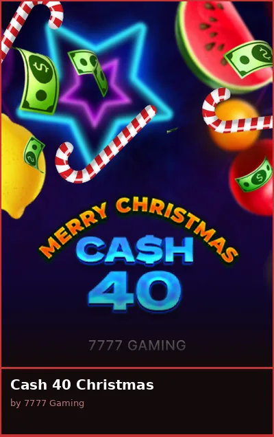 Cash 40 Christmas slot