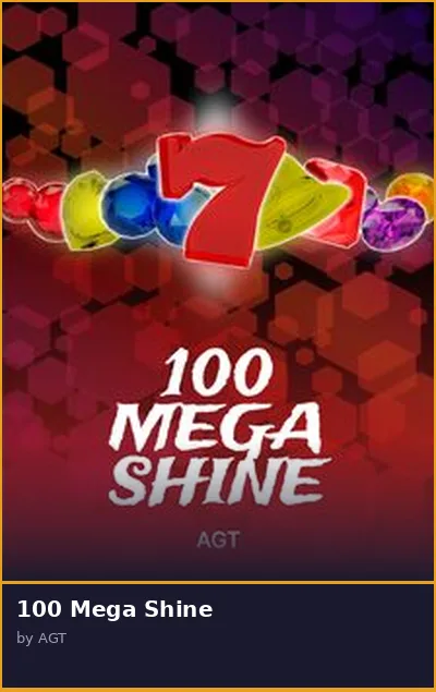 100 Mega Shine slot