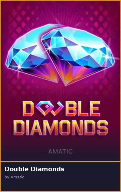 Double Diamonds slot