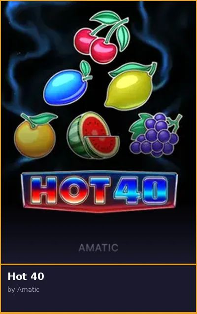 Hot 40 slot