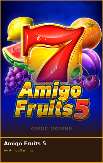 Amigo Fruits 5 slot