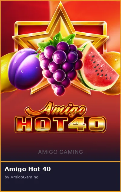 Amigo Hot 40 slot