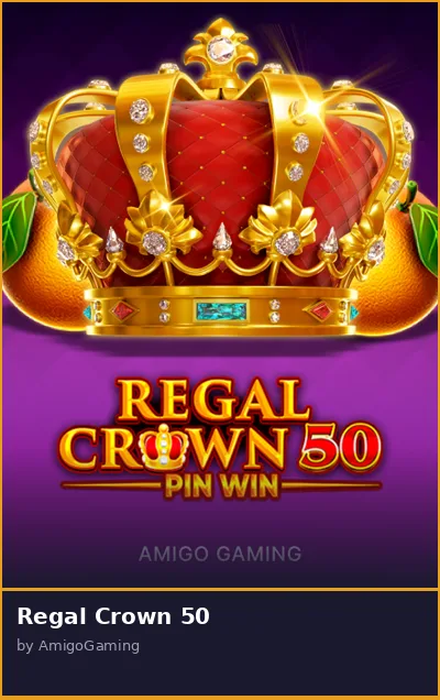 Regal Crown 50 slot