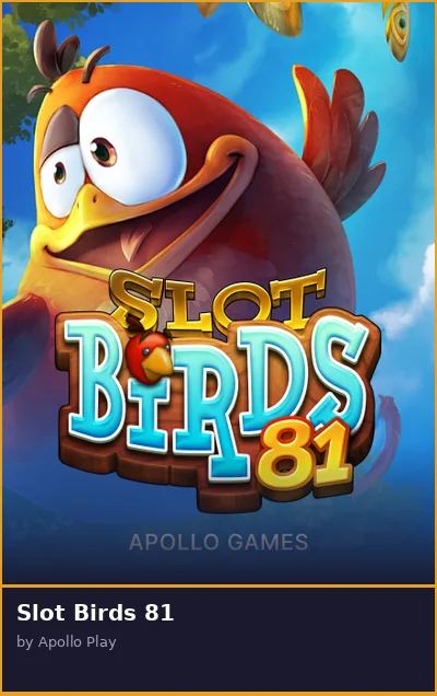 Slot Birds 81 slot