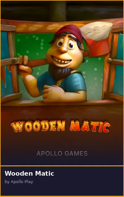 Wooden Matic slot