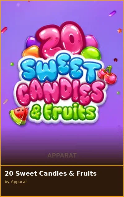 20 Sweet Candies   Fruits slot
