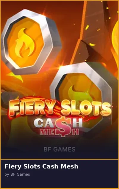 Fiery Slots Cash Mesh slot