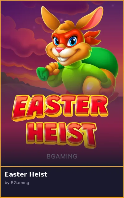 Easter Heist slot