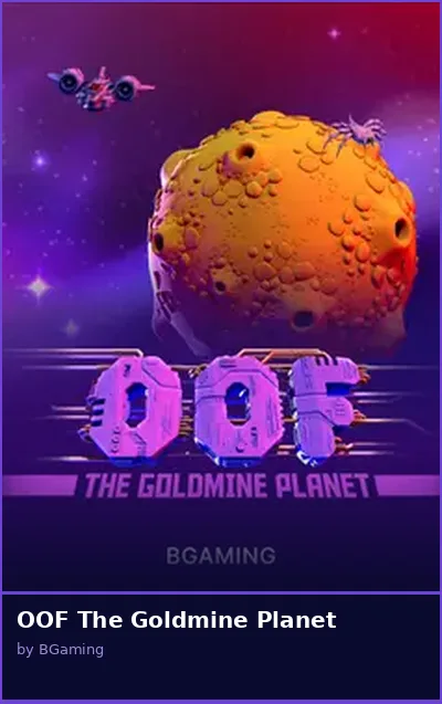 OOF The Goldmine Planet slot