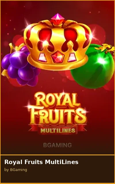 Royal Fruits MultiLines slot