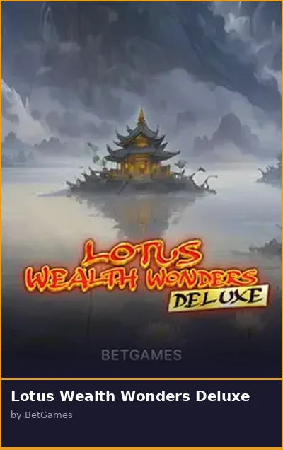 Lotus Wealth Wonders Deluxe slot