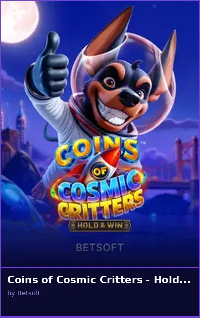 Coins of Cosmic Critters - Hold   Win slot
