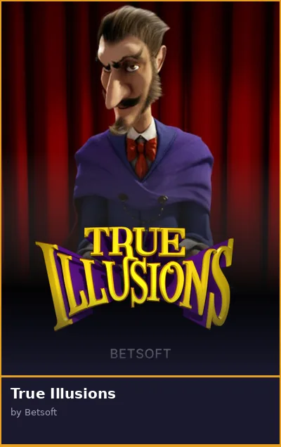 True Illusions slot