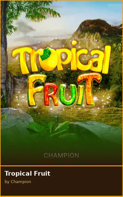 Tropical Fruit slot