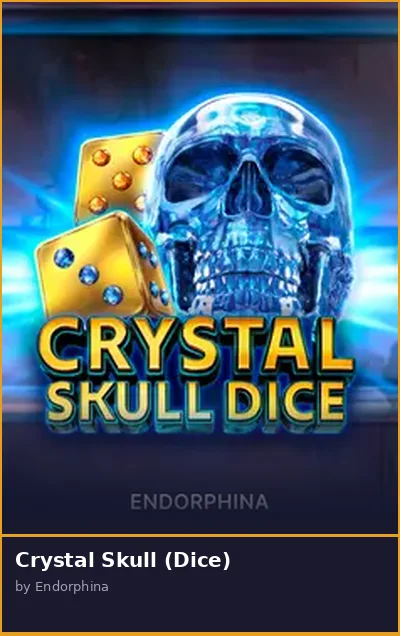 Crystal Skull  Dice slot