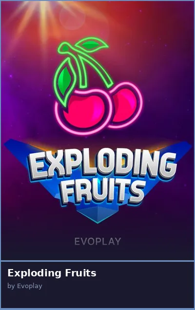 Exploding Fruits slot