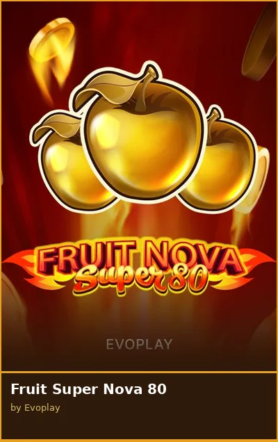 Fruit Super Nova 80 slot