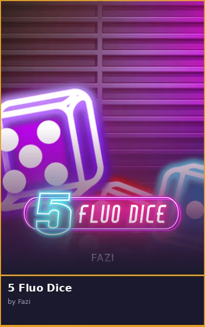 5 Fluo Dice slot
