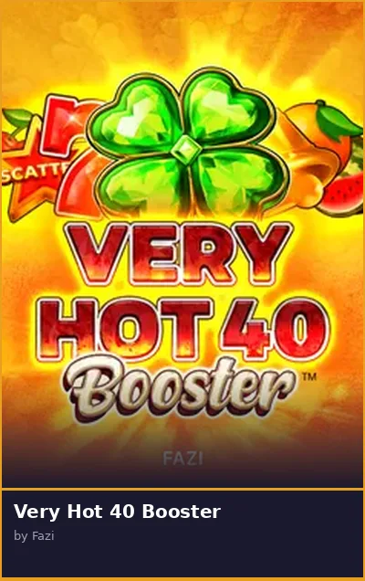 Very Hot 40 Booster slot