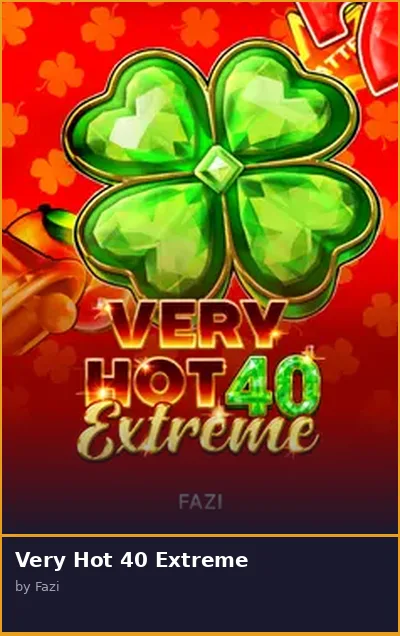 Very Hot 40 Extreme slot