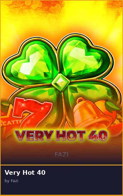 Very Hot 40 slot
