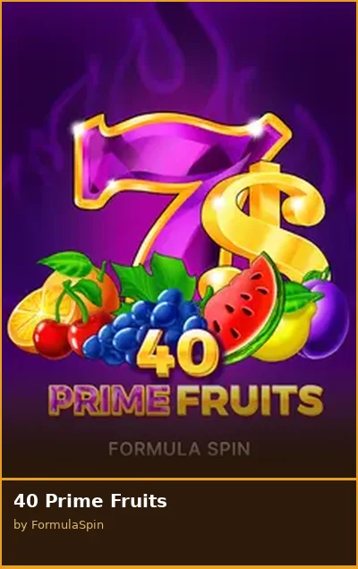40 Prime Fruits slot