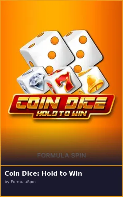 Coin Dice  Hold to Win slot