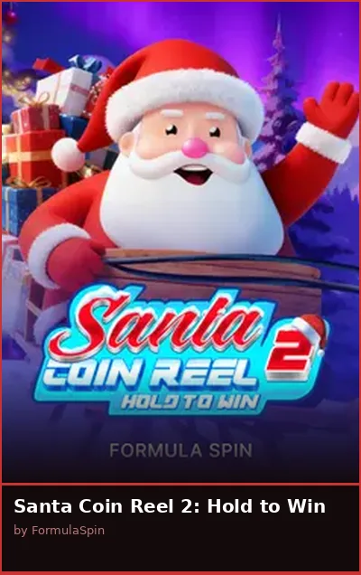 Santa Coin Reel 2  Hold to Win slot