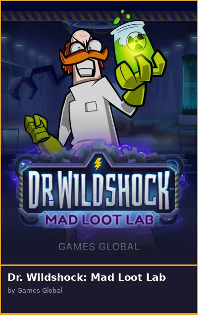 Dr  Wildshock  Mad Loot Lab slot