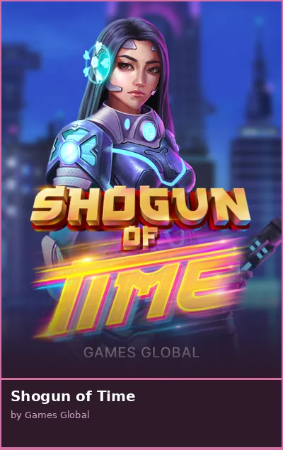 Shogun of Time slot