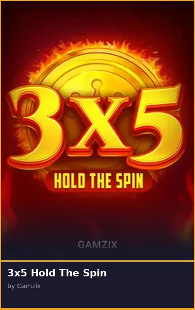 3x5 Hold The Spin slot