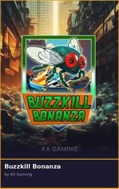 Buzzkill Bonanza slot