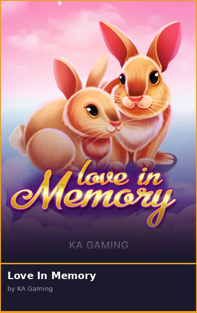 Love In Memory slot