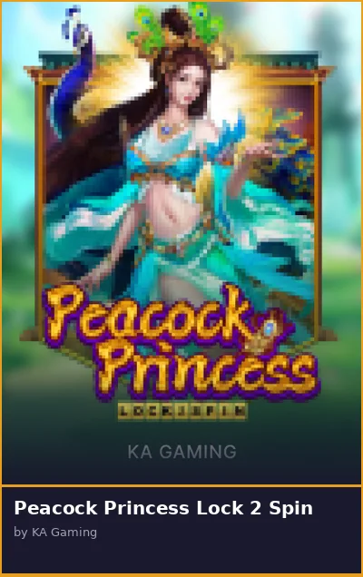 Peacock Princess Lock 2 Spin slot