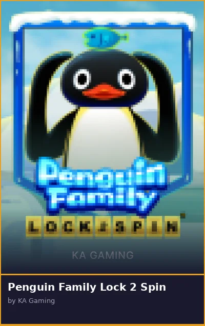 Penguin Family Lock 2 Spin slot