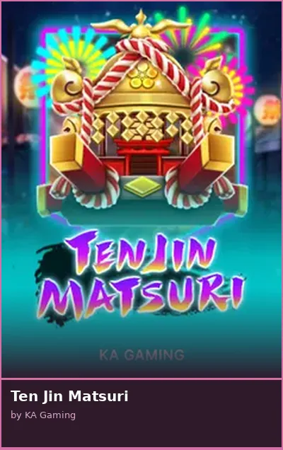 Ten Jin Matsuri slot