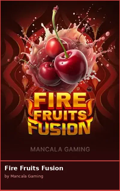 Fire Fruits Fusion slot