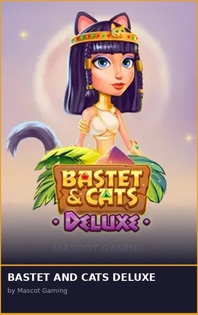 BASTET AND CATS DELUXE slot