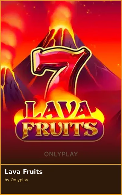 Lava Fruits slot