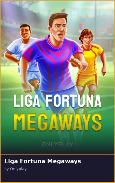 Liga Fortuna Megaways slot