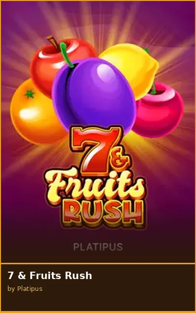 7   Fruits Rush slot