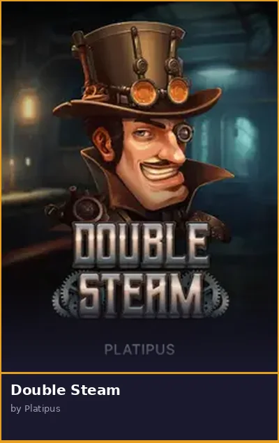 Double Steam slot