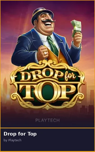 Drop for Top slot