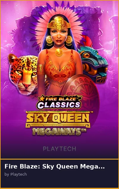 Fire Blaze  Sky Queen Megaways slot