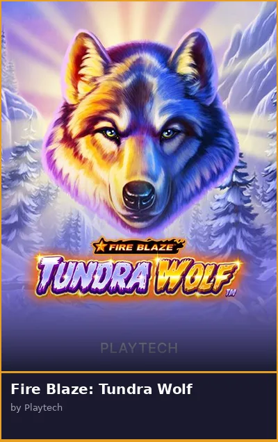Fire Blaze  Tundra Wolf slot